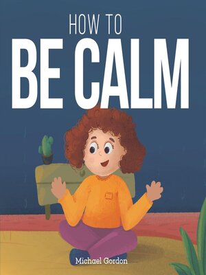 cover image of How to be Calm